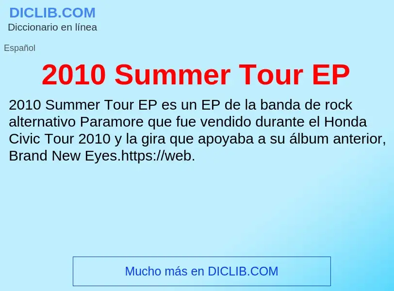 Τι είναι 2010 Summer Tour EP - ορισμός