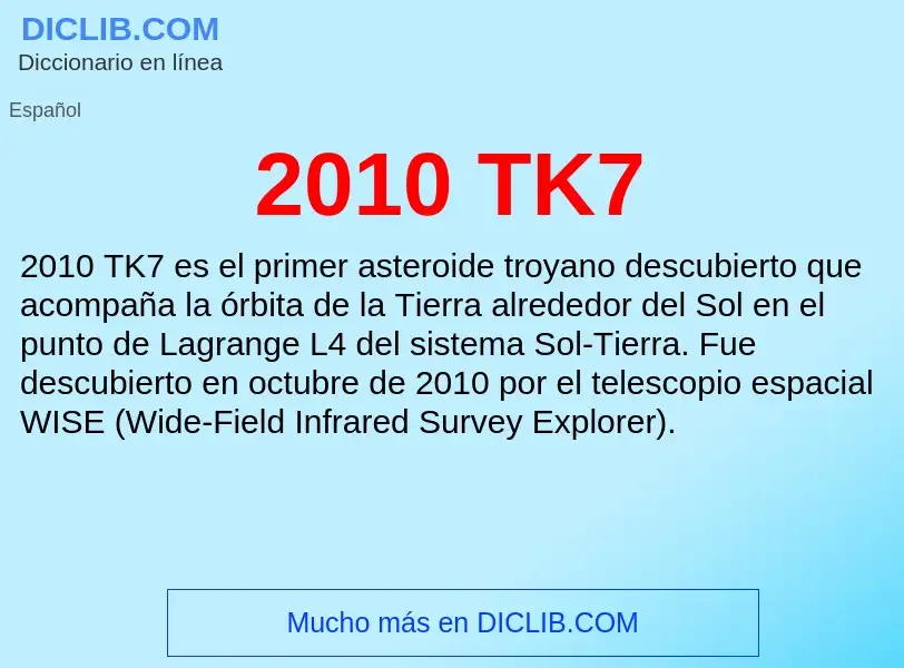 Что такое 2010 TK7 - определение