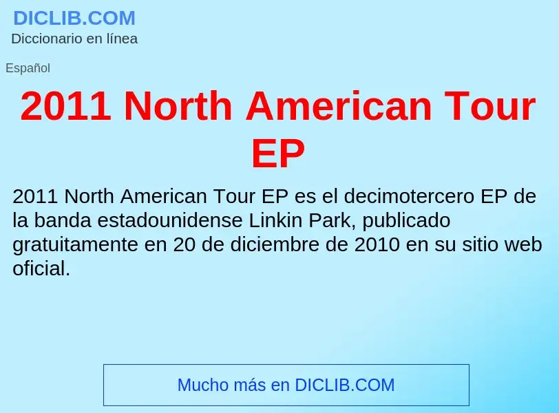 Что такое 2011 North American Tour EP - определение