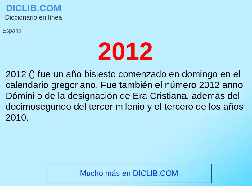 ¿Qué es 2012? - significado y definición