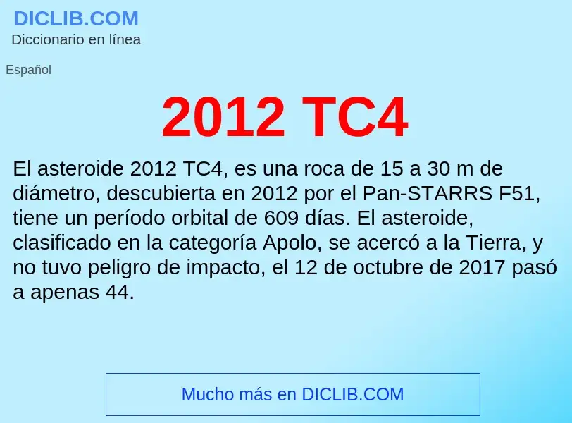 What is 2012 TC4 - meaning and definition