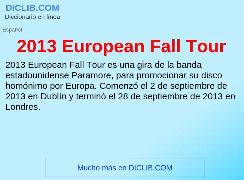 Τι είναι 2013 European Fall Tour - ορισμός