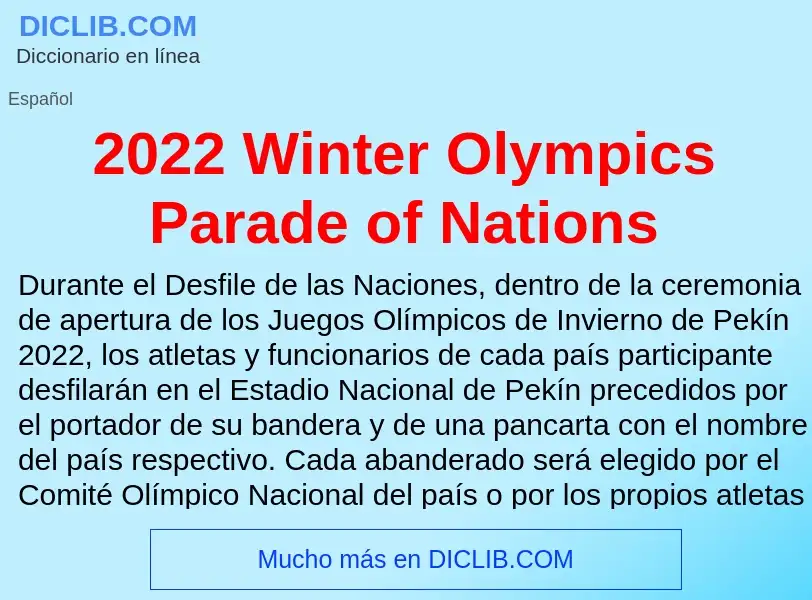 Что такое 2022 Winter Olympics Parade of Nations - определение