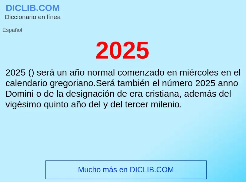 Qu'est-ce que 2025 - définition