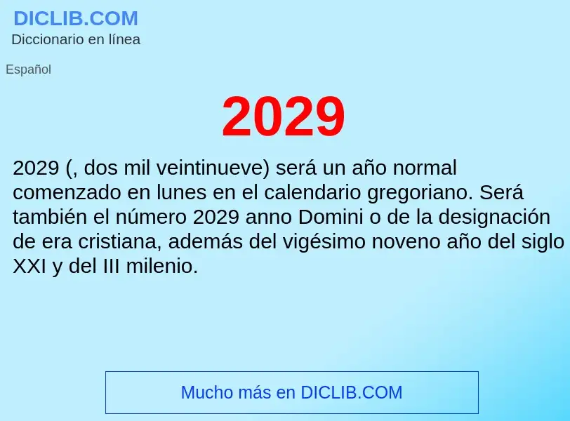 Qu'est-ce que 2029 - définition