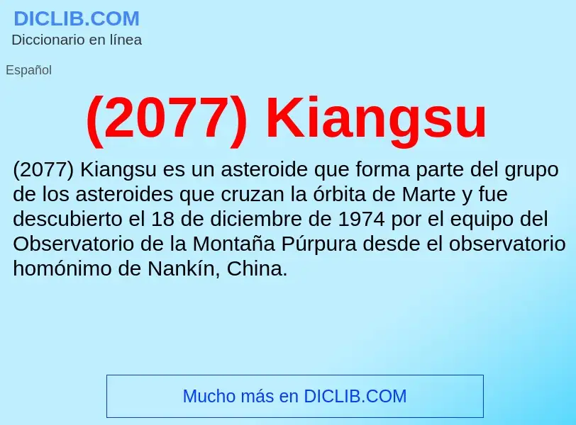 Qu'est-ce que (2077) Kiangsu - définition