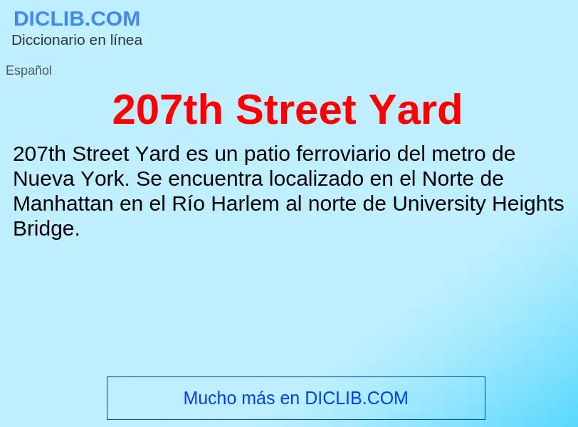 Что такое 207th Street Yard - определение