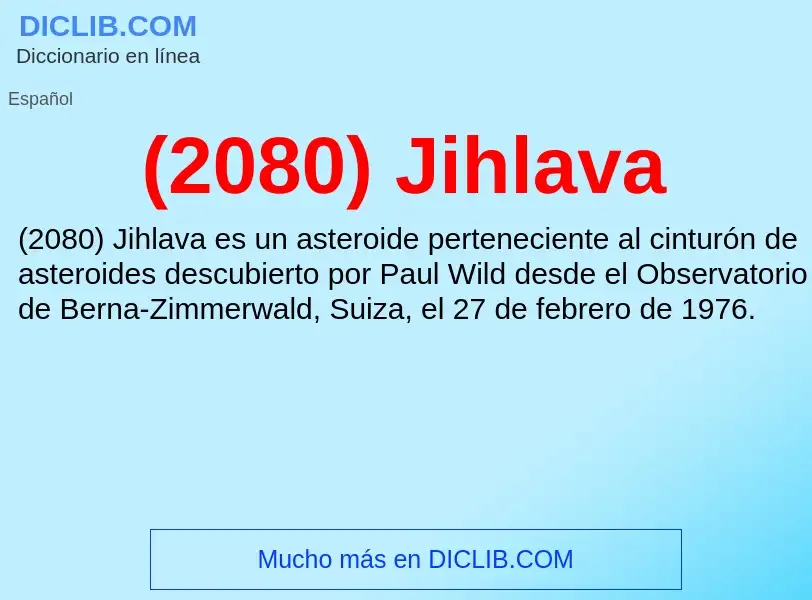 Qu'est-ce que (2080) Jihlava - définition