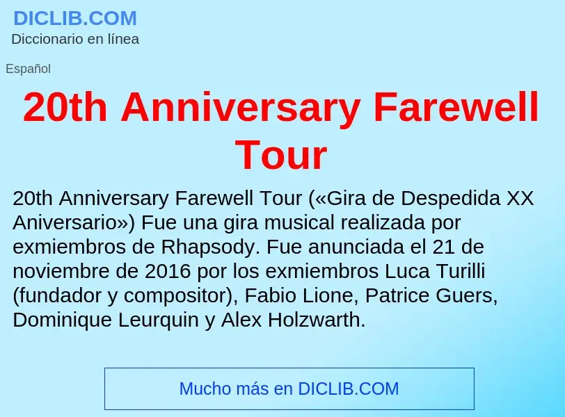 What is 20th Anniversary Farewell Tour - definition