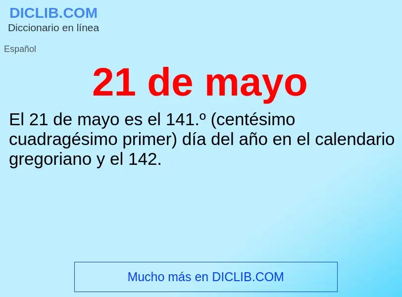 What is 21 de mayo - definition