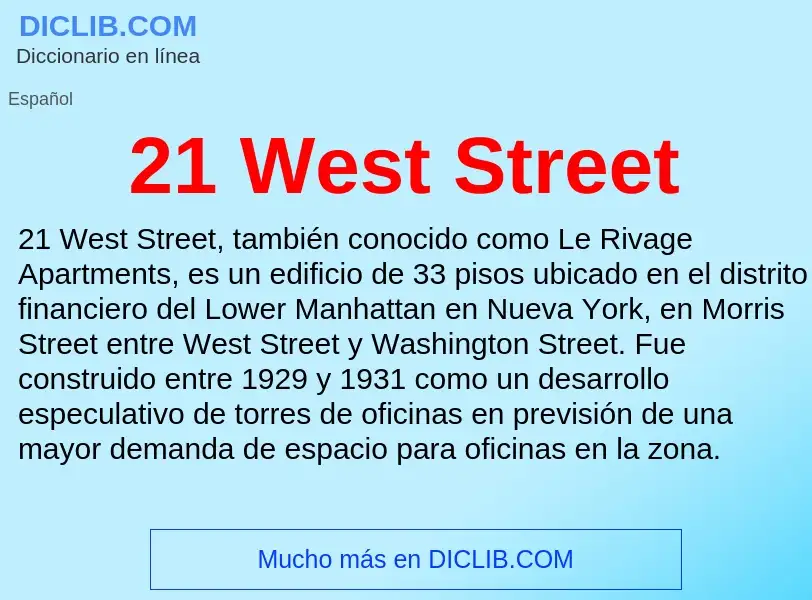 Wat is 21 West Street - definition