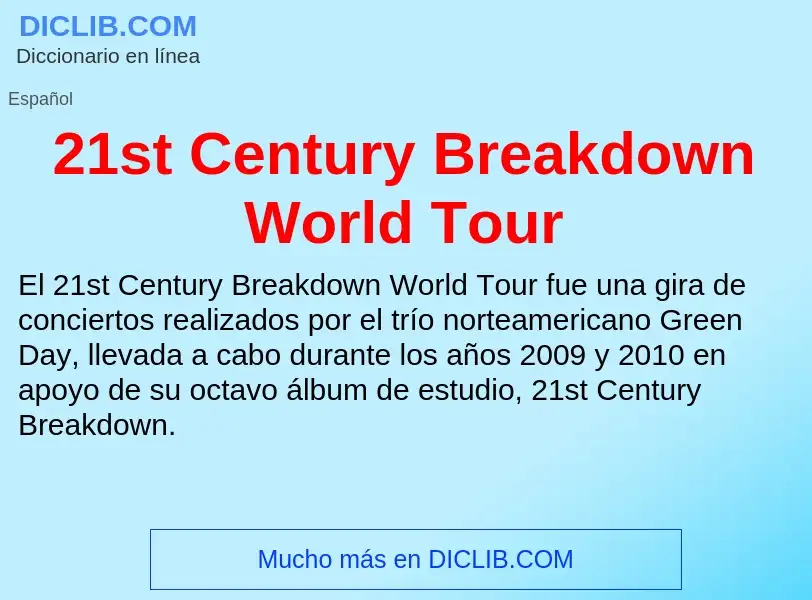 Τι είναι 21st Century Breakdown World Tour - ορισμός