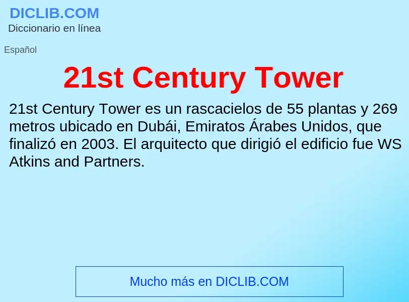 Qu'est-ce que 21st Century Tower - définition