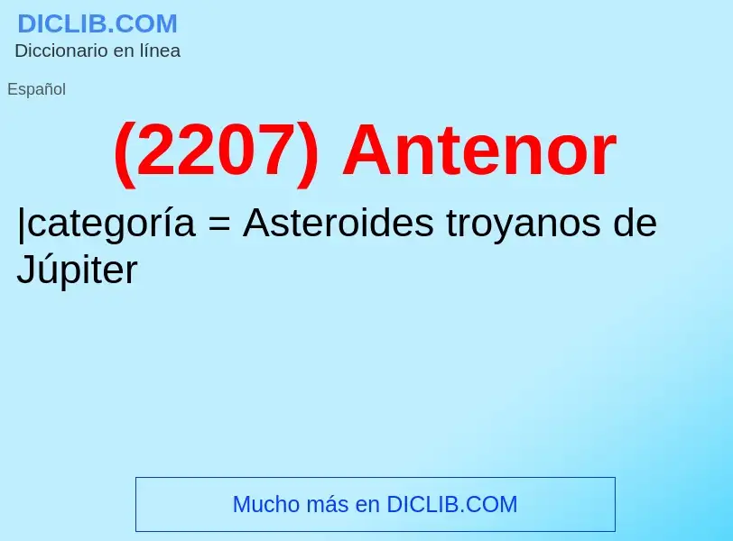 ¿Qué es (2207) Antenor? - significado y definición