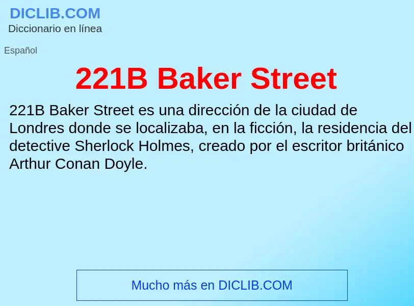 Τι είναι 221B Baker Street - ορισμός