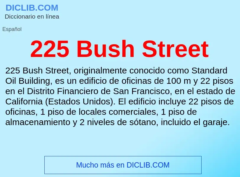 Τι είναι 225 Bush Street - ορισμός