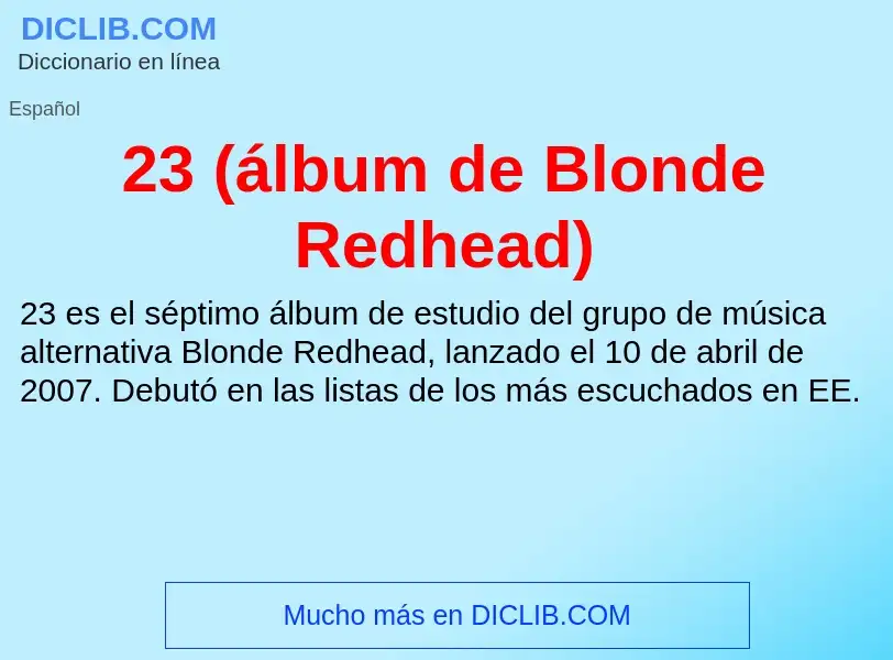 Τι είναι 23 (álbum de Blonde Redhead) - ορισμός