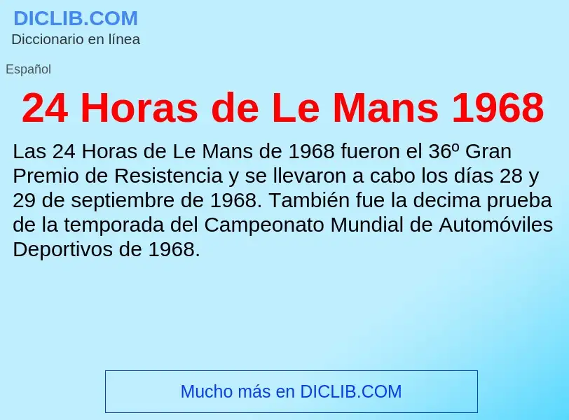 What is 24 Horas de Le Mans 1968 - meaning and definition