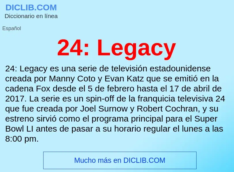 Wat is 24: Legacy - definition