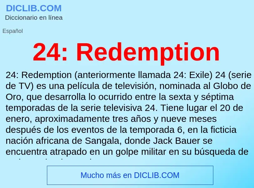 Wat is 24: Redemption - definition