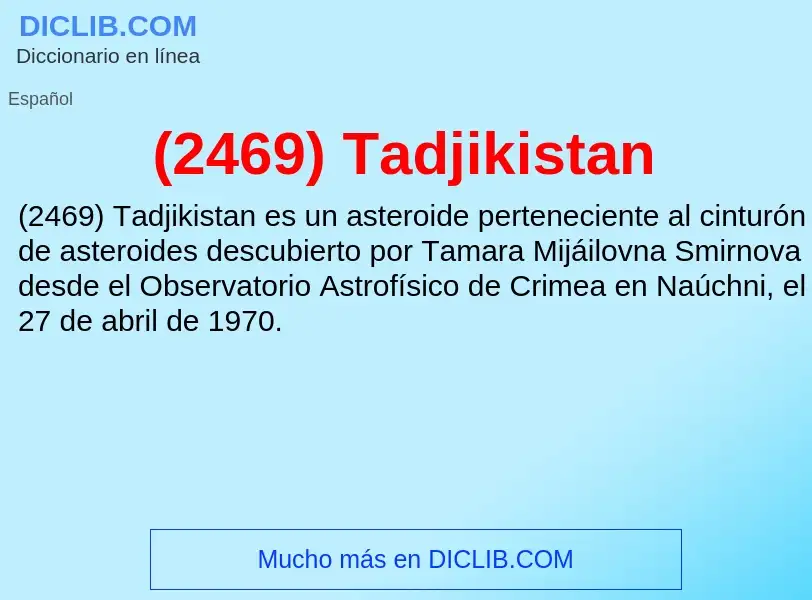 Wat is (2469) Tadjikistan - definition