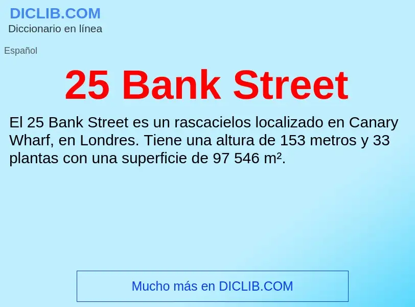 Τι είναι 25 Bank Street - ορισμός