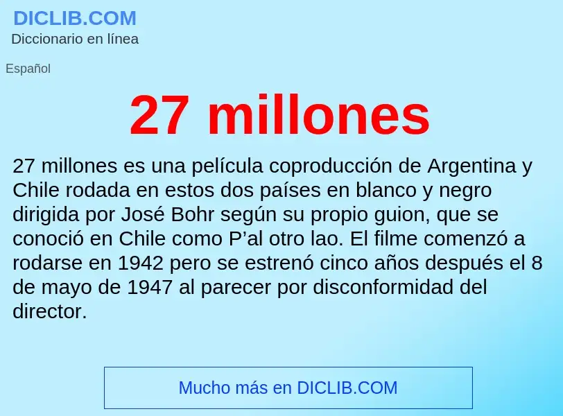 Wat is 27 millones - definition