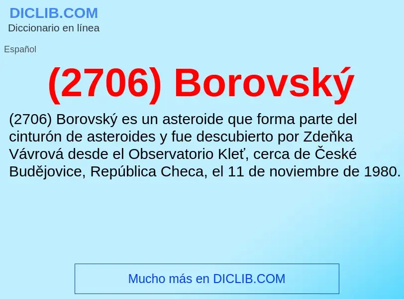 Wat is (2706) Borovský - definition