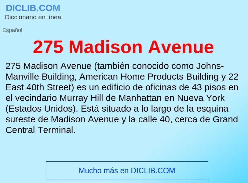 Che cos'è 275 Madison Avenue - definizione