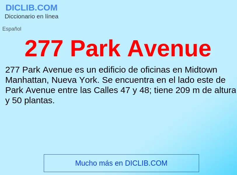 What is 277 Park Avenue - meaning and definition