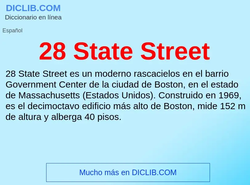 What is 28 State Street - meaning and definition