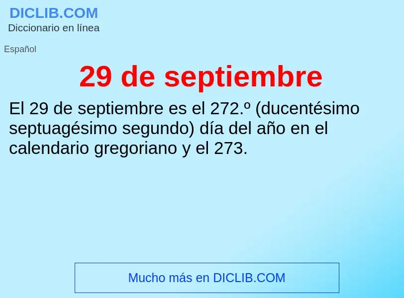 ¿Qué es 29 de septiembre? - significado y definición