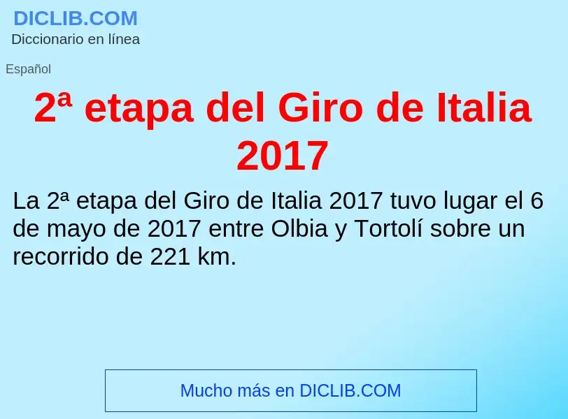 Qu'est-ce que 2ª etapa del Giro de Italia 2017 - définition