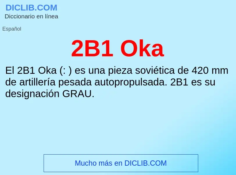 Τι είναι 2B1 Oka - ορισμός