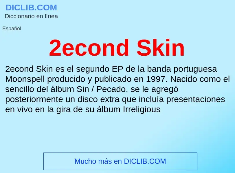 Τι είναι 2econd Skin - ορισμός