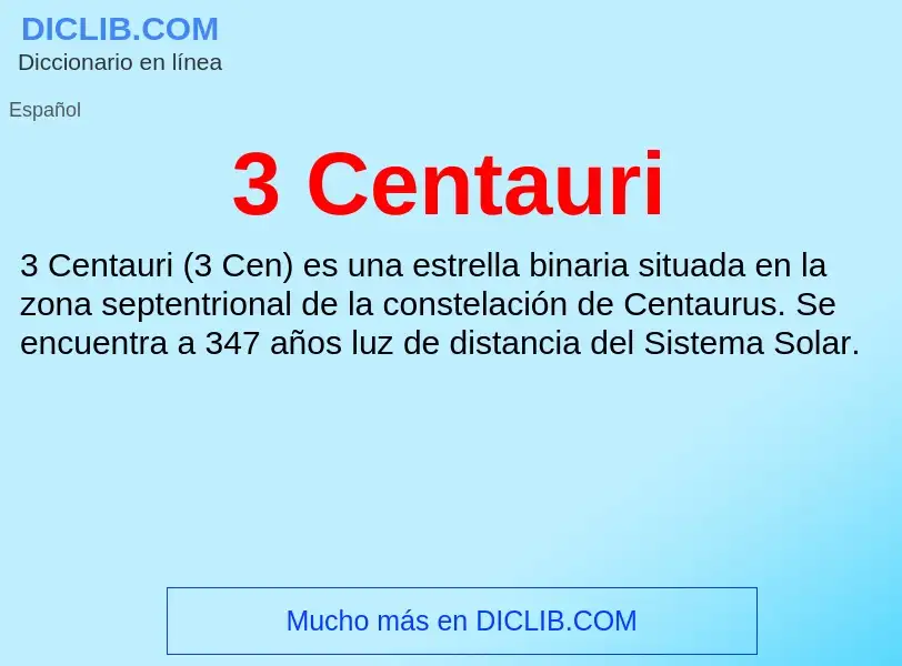 What is 3 Centauri - meaning and definition