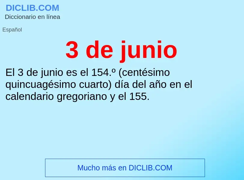 What is 3 de junio - meaning and definition