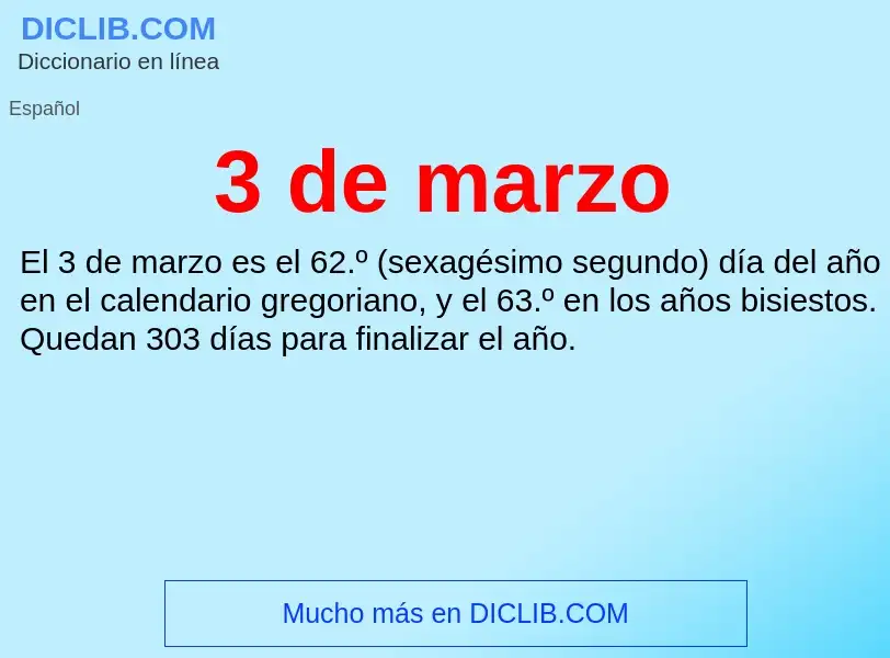 What is 3 de marzo - meaning and definition