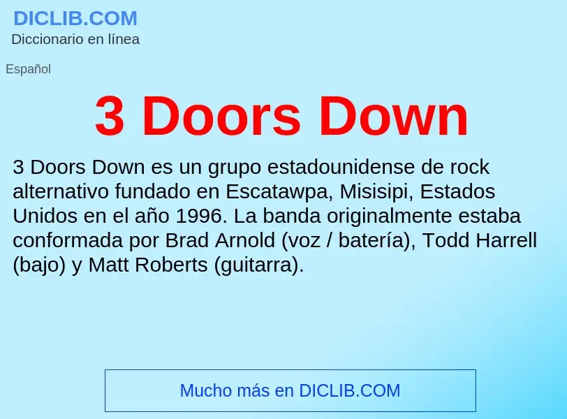 What is 3 Doors Down - meaning and definition