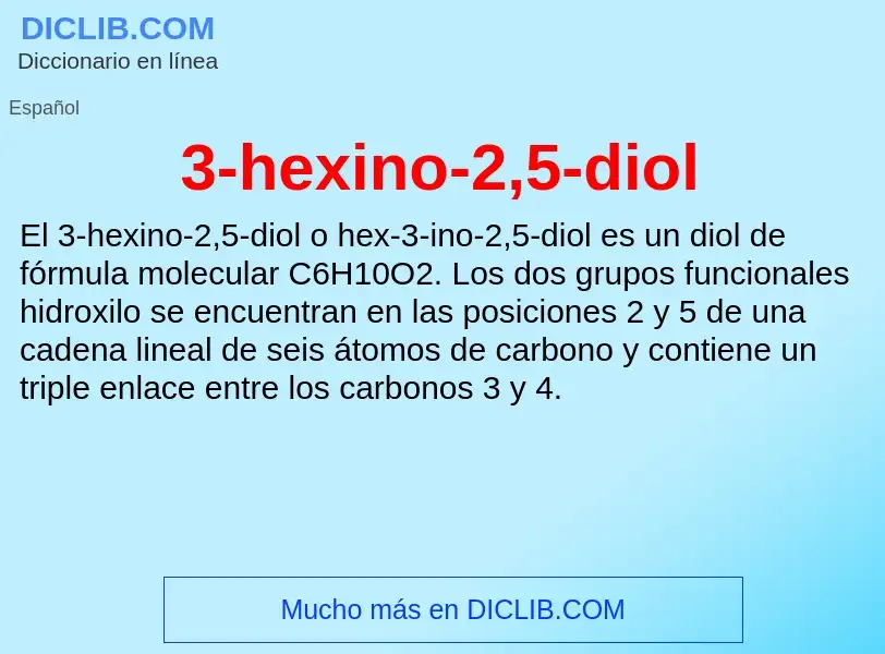 What is 3-hexino-2,5-diol - meaning and definition