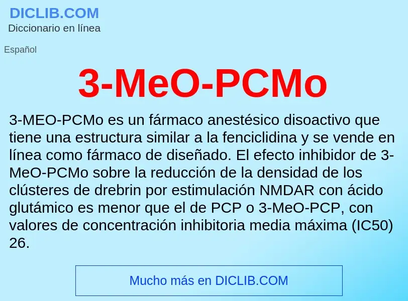 O que é 3-MeO-PCMo - definição, significado, conceito