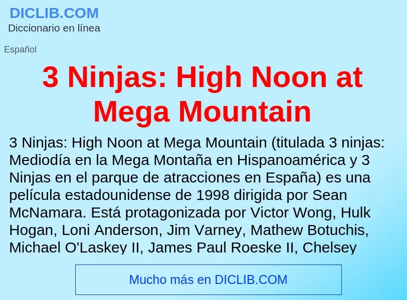 O que é 3 Ninjas: High Noon at Mega Mountain - definição, significado, conceito