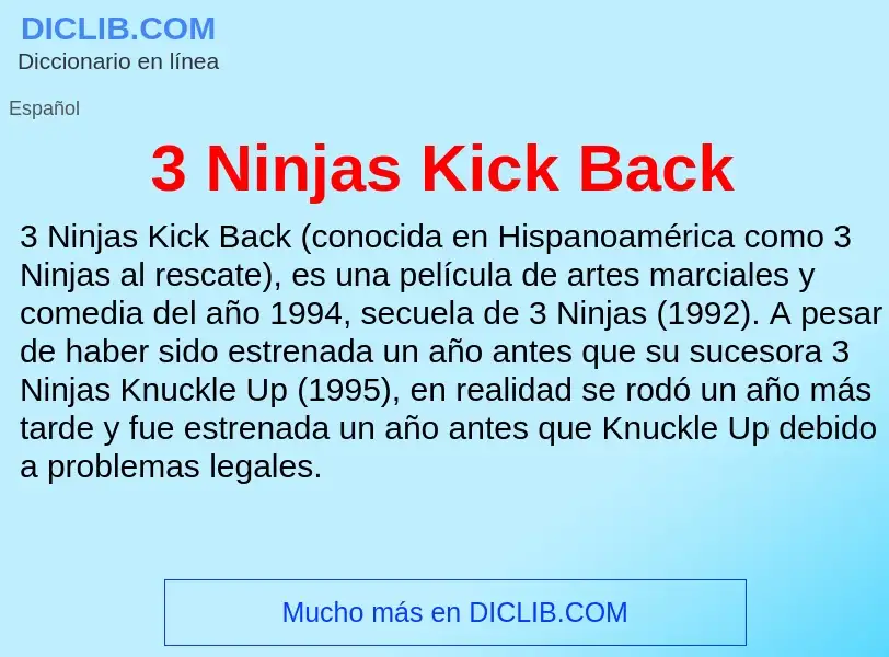 Qu'est-ce que 3 Ninjas Kick Back - définition