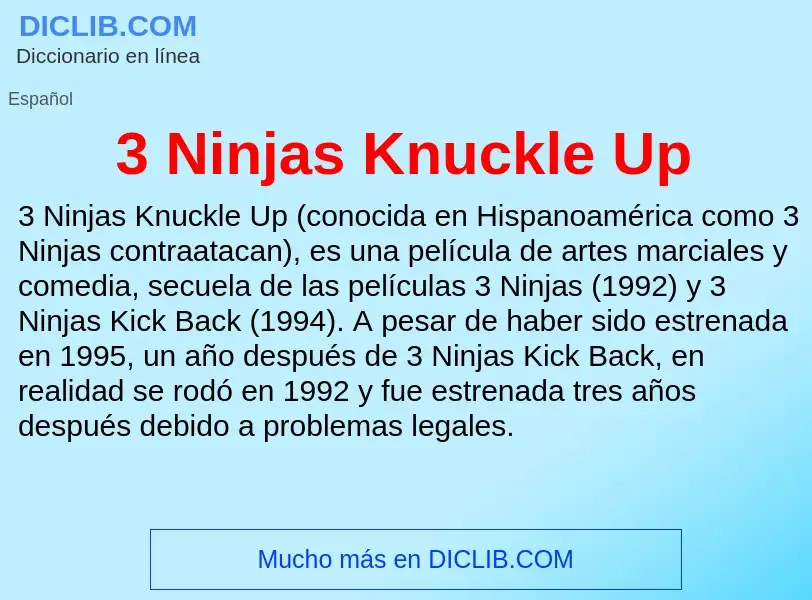 What is 3 Ninjas Knuckle Up - meaning and definition