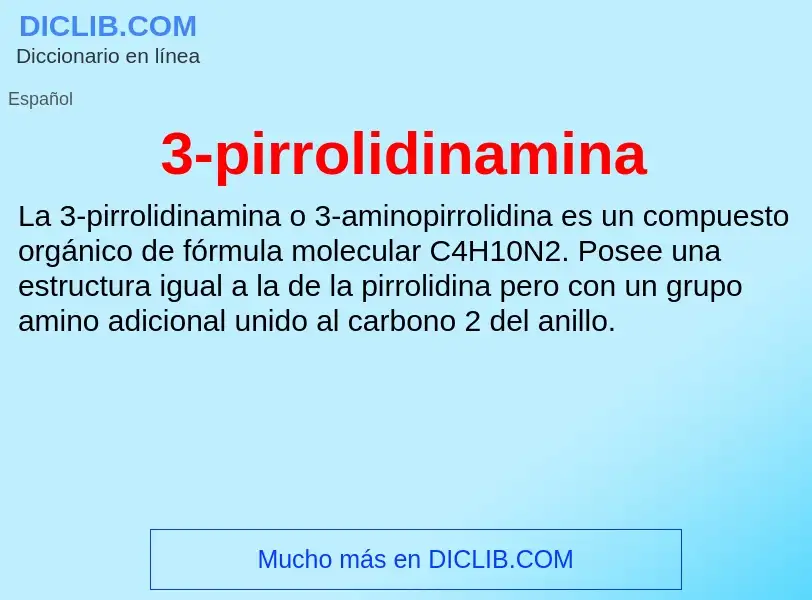 What is 3-pirrolidinamina - meaning and definition