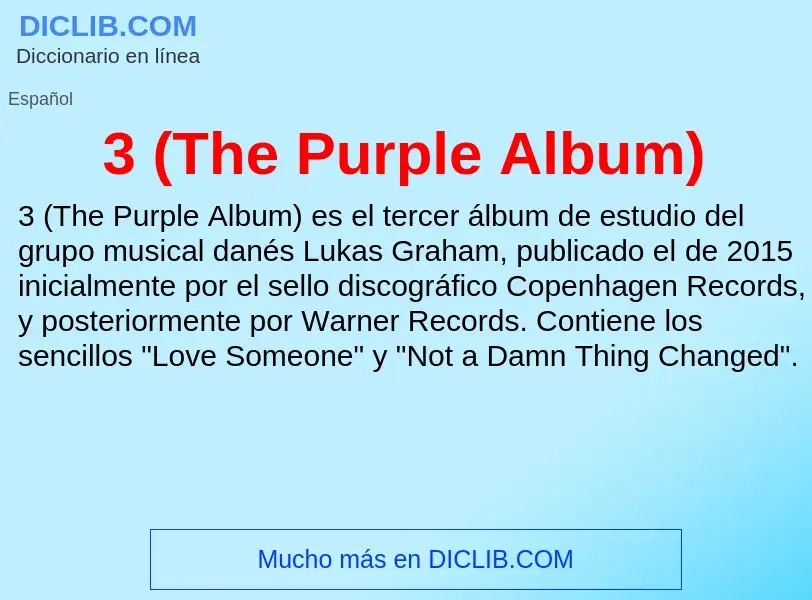 What is 3 (The Purple Album) - meaning and definition