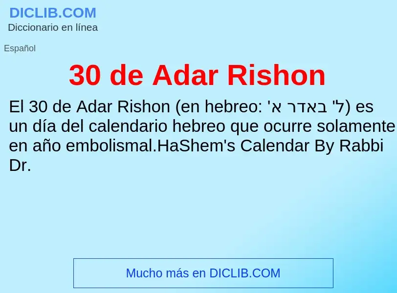 O que é 30 de Adar Rishon - definição, significado, conceito