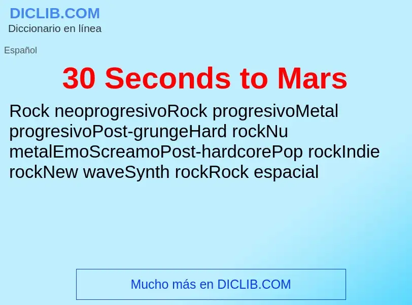 Wat is 30 Seconds to Mars - definition