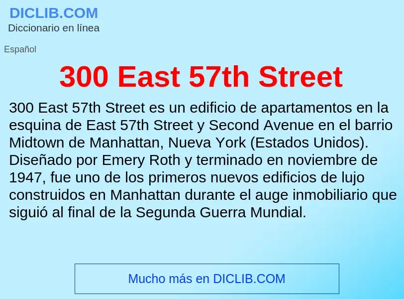 Τι είναι 300 East 57th Street - ορισμός