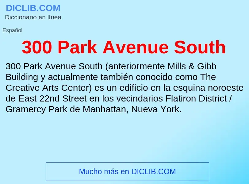 Τι είναι 300 Park Avenue South - ορισμός